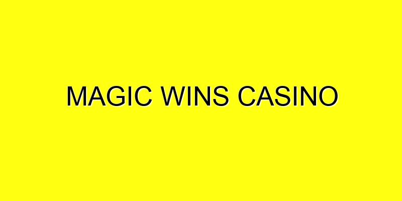 Magic Wins Casino